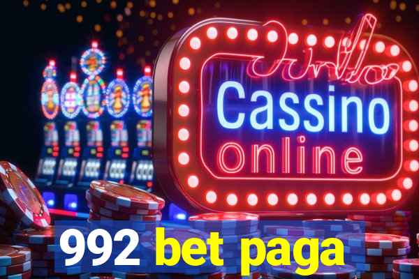 992 bet paga